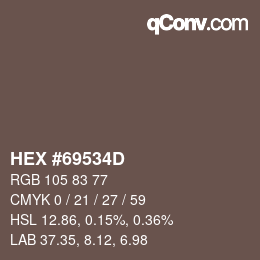 カラーコード: HEX #69534D | qconv.com