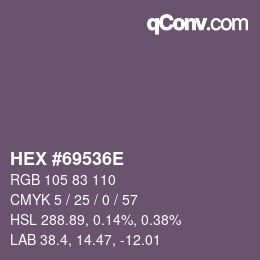 Color code: HEX #69536E | qconv.com