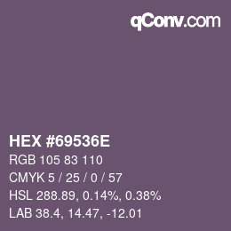 Color code: HEX #69536E | qconv.com