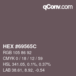 カラーコード: HEX #69565C | qconv.com