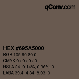 Color code: HEX #695A5000 | qconv.com