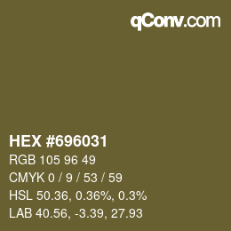 カラーコード: HEX #696031 | qconv.com