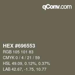 カラーコード: HEX #696553 | qconv.com