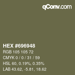 Color code: HEX #696948 | qconv.com