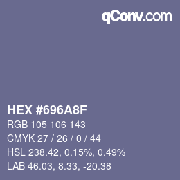 カラーコード: HEX #696A8F | qconv.com