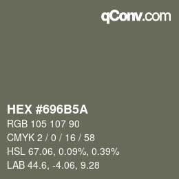 カラーコード: HEX #696B5A | qconv.com