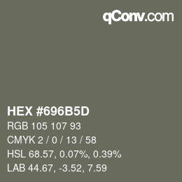 颜色代码: HEX #696B5D | qconv.com