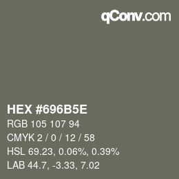 Farbcode: HEX #696B5E | qconv.com