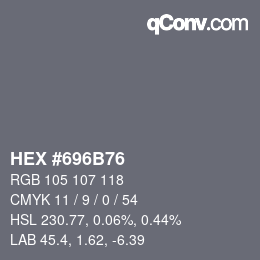 カラーコード: HEX #696B76 | qconv.com