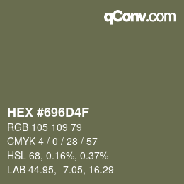 カラーコード: HEX #696D4F | qconv.com