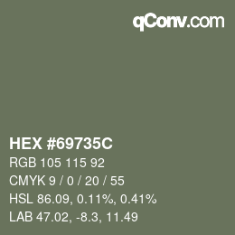 Color code: HEX #69735C | qconv.com