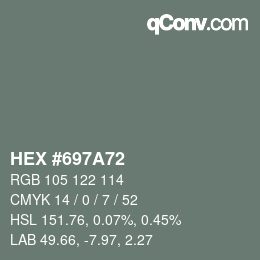 Color code: HEX #697A72 | qconv.com