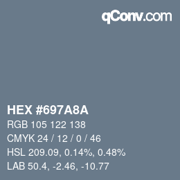 Color code: HEX #697A8A | qconv.com