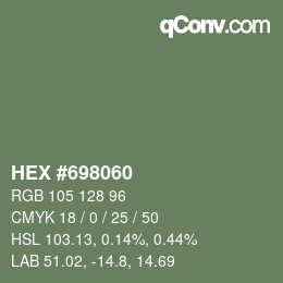 カラーコード: HEX #698060 | qconv.com