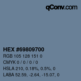 Color code: HEX #69809700 | qconv.com