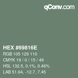 Color code: HEX #69816E | qconv.com