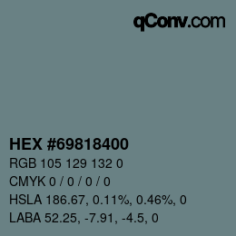 カラーコード: HEX #69818400 | qconv.com