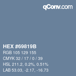 Farbcode: HEX #69819B | qconv.com