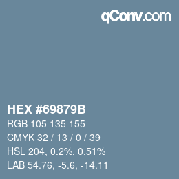 カラーコード: HEX #69879B | qconv.com