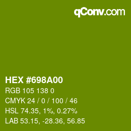 Color code: HEX #698A00 | qconv.com