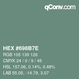 カラーコード: HEX #698B7E | qconv.com