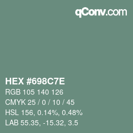 Color code: HEX #698C7E | qconv.com
