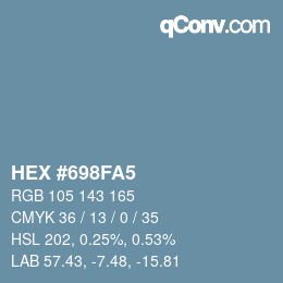 Farbcode: HEX #698FA5 | qconv.com