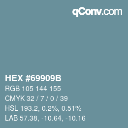 颜色代码: HEX #69909B | qconv.com