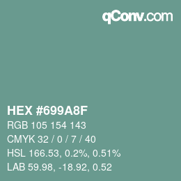 Color code: HEX #699A8F | qconv.com