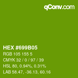 カラーコード: HEX #699B05 | qconv.com