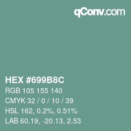 Color code: HEX #699B8C | qconv.com