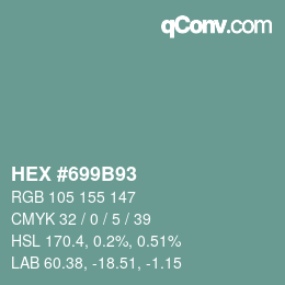Farbcode: HEX #699B93 | qconv.com