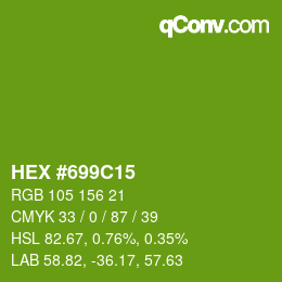 Color code: HEX #699C15 | qconv.com