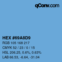 Color code: HEX #69A8D9 | qconv.com
