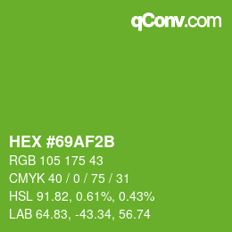 Color code: HEX #69AF2B | qconv.com