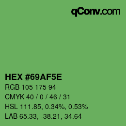 Color code: HEX #69AF5E | qconv.com