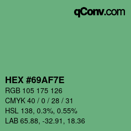 Color code: HEX #69AF7E | qconv.com