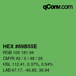 Color code: HEX #69B55E | qconv.com