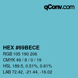 Color code: HEX #69BECE | qconv.com