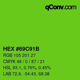 カラーコード: HEX #69C91B | qconv.com