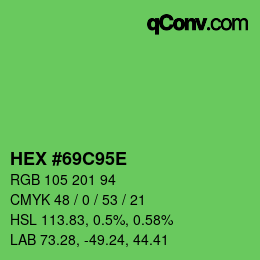 Farbcode: HEX #69C95E | qconv.com