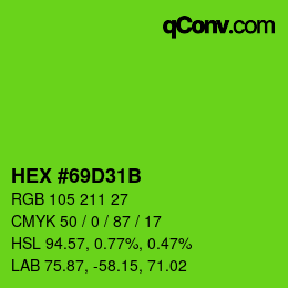 カラーコード: HEX #69D31B | qconv.com