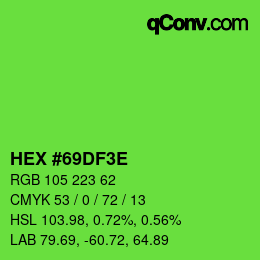 カラーコード: HEX #69DF3E | qconv.com