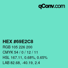 Color code: HEX #69E2C8 | qconv.com