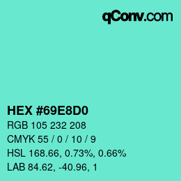 カラーコード: HEX #69E8D0 | qconv.com