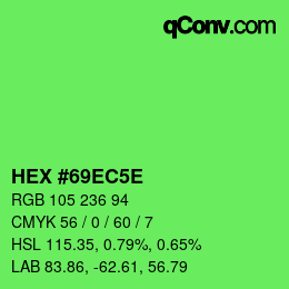 Farbcode: HEX #69EC5E | qconv.com
