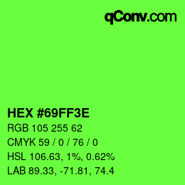 Color code: HEX #69FF3E | qconv.com