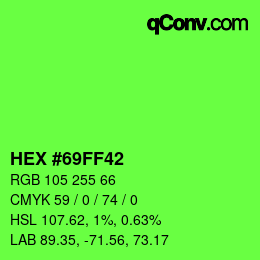 Color code: HEX #69FF42 | qconv.com