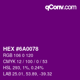Color code: HEX #6A0078 | qconv.com