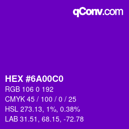 Color code: HEX #6A00C0 | qconv.com